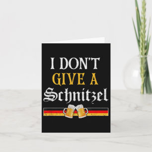 Cartão Eu Não Dou Uma Cerveja Alemã Schnitzel Engraçada _