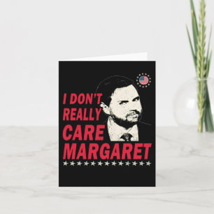 Cartão Eu Não Me Importo Com Margaret Engraçado 1