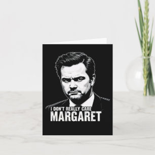 Cartão Eu Não Me Importo Com Margaret Moments 2025