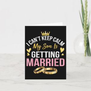 Cartão Eu Não Posso Manter Calma Meu Filho Está Se Casand
