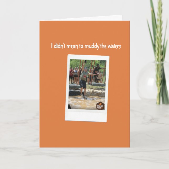 Cartão Eu não queria fazer um barulho nas águas, desculpa (Frente)