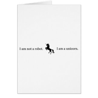 Cartão Eu não sou um robô. Eu sou um Unicorn.