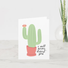 Cartão Eu Nunca Irei Desorientá-Lo Cactus.