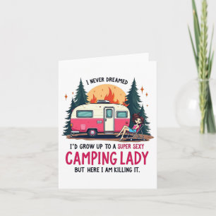 Cartão Eu Nunca Sonhei Com A Super Y Camping Lady Matando