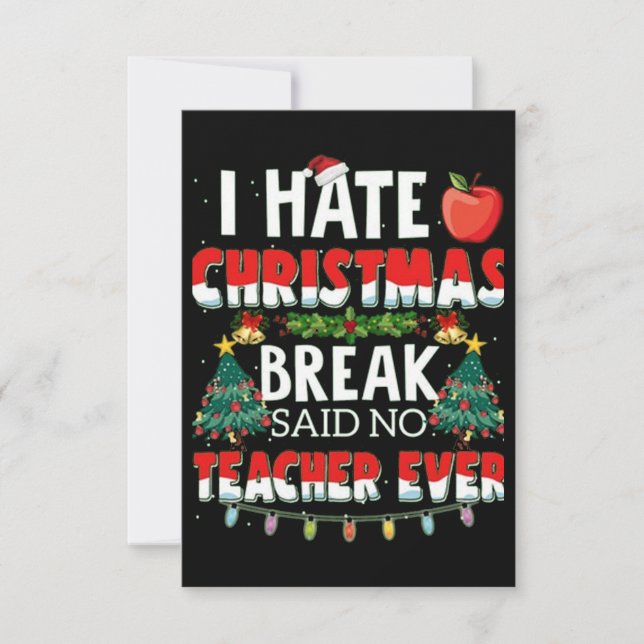 Cartão Eu Odeio o Professor de Natal Ever (Frente)