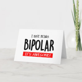 Cartão Eu odeio ser bipolar