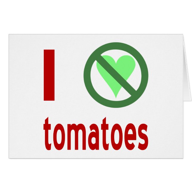 Cartão Eu Odeio Tomates (Frente Horizontal)