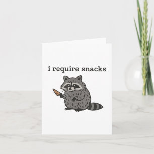 Cartão Eu Preciso De Snacks De Camiseiros Raccoon Mulhere