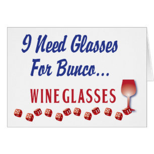 Cartão Eu preciso vidros para vidros de vinho do bunco…