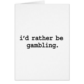 Cartão eu preferencialmente estaria jogando