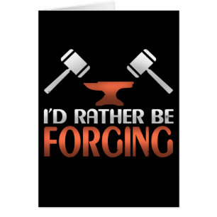 Cartão Eu Preferencialmente Forjando Blacksmith Forge Ham