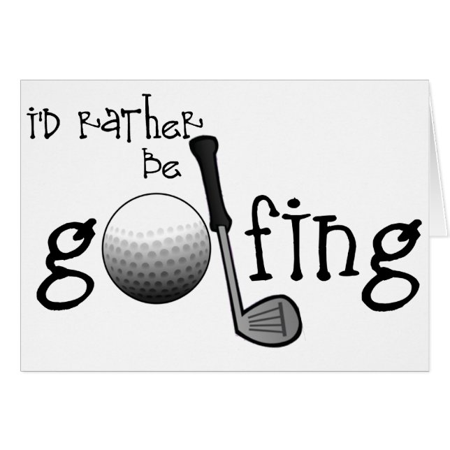 Cartão Eu preferencialmente Golfing (Frente Horizontal)