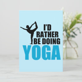 Cartão Eu Preferiria Estar Fazendo Yoga Dançarinos Fofo