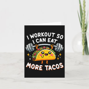 Cartão Eu Pretendo Comer Mais Tacos Engraçado Taco Cuto