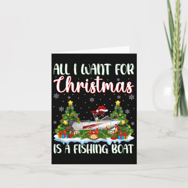 Cartão Eu Quero O Natal É Um Barco De Pesca Xma Tree L (Frente)