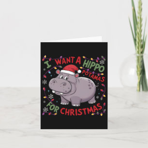 Cartão Eu Quero Um Hippopotamus Para O Natal Hippo Xmas 2