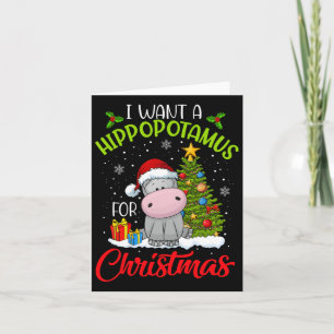 Cartão Eu Quero Um Hippopotamus Para O Natal Xmas Hippo P
