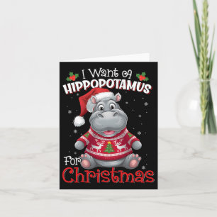 Cartão Eu Quero Um Hippopotamus Para O Natal Xmas Hippo P