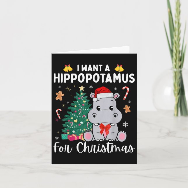 Cartão Eu Quero Um Hiptamus Para O Natal Xmas Para O Kid  (Frente)