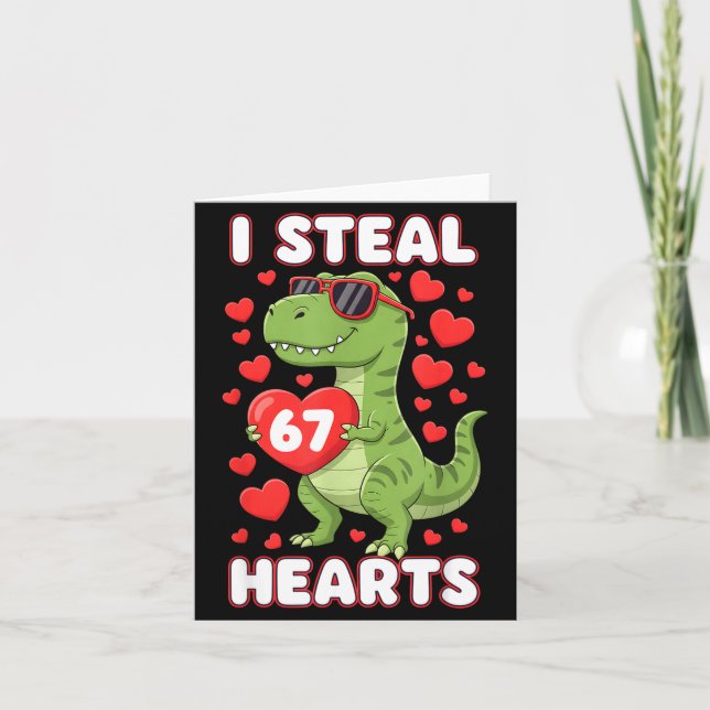 Cartão Eu Roubo Corações 67 Trex Crianças Valentines Meme (Frente)
