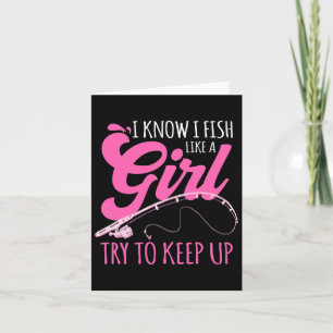 Cartão Eu Sei Que Eu Peço Como Uma Garota Pescadora Pesca