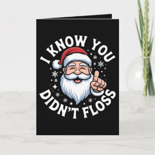 Cartão Eu Sei Que Você Não Usou Fio Dental Natal Dentista