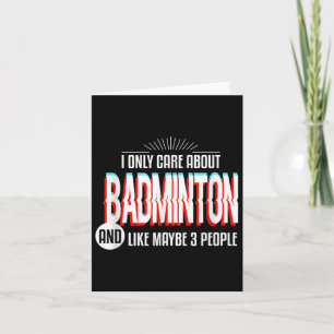 Cartão Eu Só Cuido E Sou Obsessivo Com Badminton Humoríst