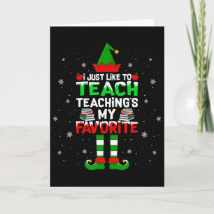 Cartão Eu Só Gosto de Ensinar Ensino Meu Natal Favorito