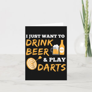 Cartão Eu Só Quero Beber Cerveja E Tocar Darts Vintage G