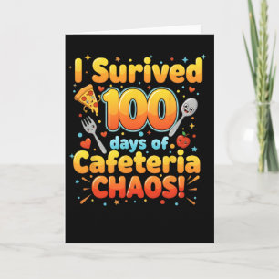 Cartão Eu Sobrevivi 100 Dias De Caos Na Cantina Camiseta