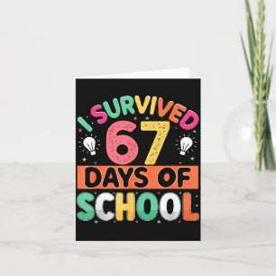 Cartão Eu Sobrevivi 67 Dias De Escola Bruh Alunos Seis Se