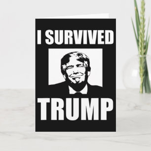 Cartão Eu Sobrevivi à Eleição de Trump Anti-trump