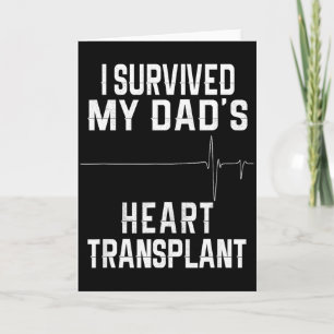 Cartão Eu Sobrevivi ao Transplante de Coração do Meu Pai