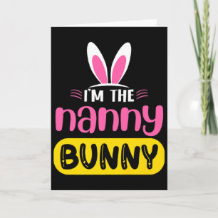 Cartão Eu Sou A Nanny Bunny Orelhas De Coelho Ovo Páscoa