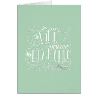 Cartão Eu sou a videira. Você é os ramos