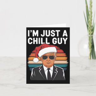 Cartão Eu Sou Apenas Um Cara Legal Camisa Divertida Trump