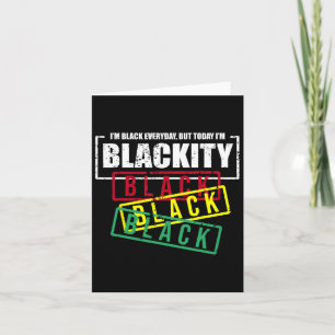 Cartão Eu sou Blackity Black African American Power