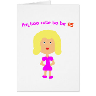 Cartão Eu sou demasiado bonito ser 95