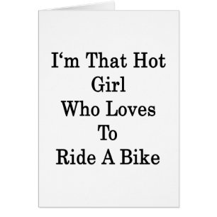 Cartão Eu sou essa menina quente que ama montar uma