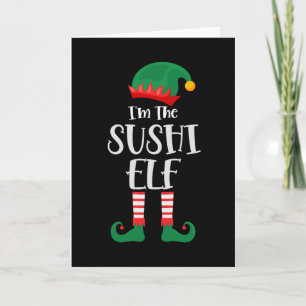 Cartão Eu Sou o Sushi Elf Correspondente de Natal