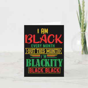 Cartão Eu Sou Preto Todos Os Meses História Negra Engraça