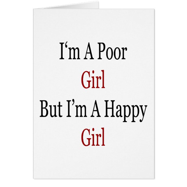 Cartão Eu sou uma menina pobre mas eu sou uma menina (Frente)
