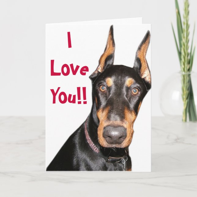 Cartão Eu Te Amo!! Doberman  (Frente)