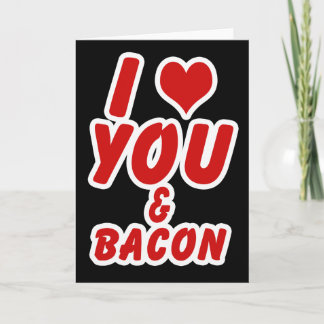 Cartão Eu Te Amo E Bacon