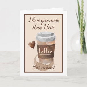 Cartão Eu te amo mais do que amo café (aquarela)