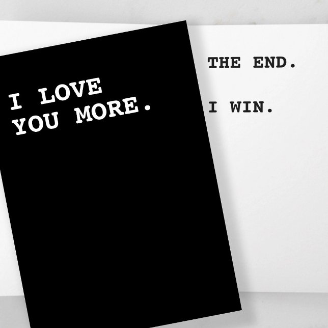 Cartão Eu te amo mais no fim que eu ganho (I love you more the end I win Card by Ricaso. Textually Funny cards ideal for Valentines Day)