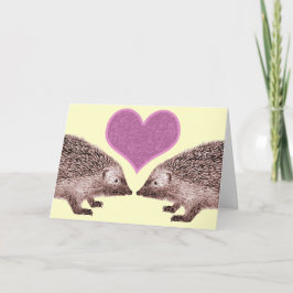 Cartão Eu Te Amo Mesmo Quando Você Pega Dois Hedgehogs