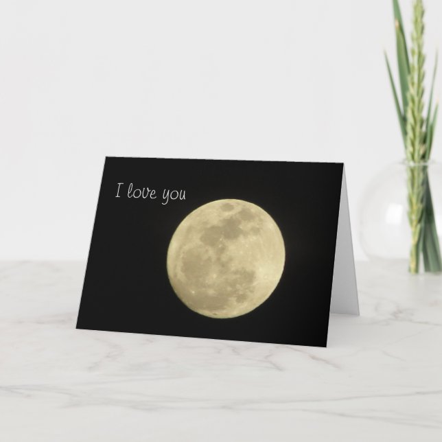 Cartão Eu te amo na lua e de volta. (Frente)