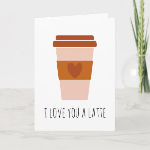 Cartão eu te amo um café latão engraçado eu te amo cartas