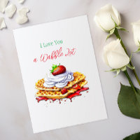 Eu Te Amo um Monte de Waffle! Piada de Waffle Sedu